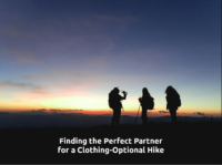 Finding the Perfect Partner for a Clothing-Optional Hike 