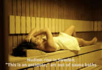 Nudism rise in Sweden -This is an antidote- art out of sauna baths 